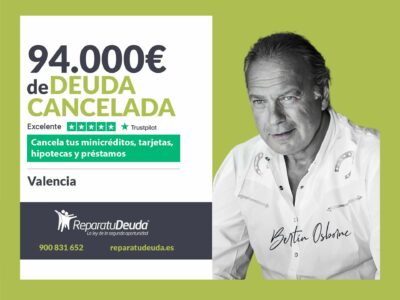 Repara tu Deuda Abogados cancela 94.000€ en Valencia con la Ley de Segunda Oportunidad